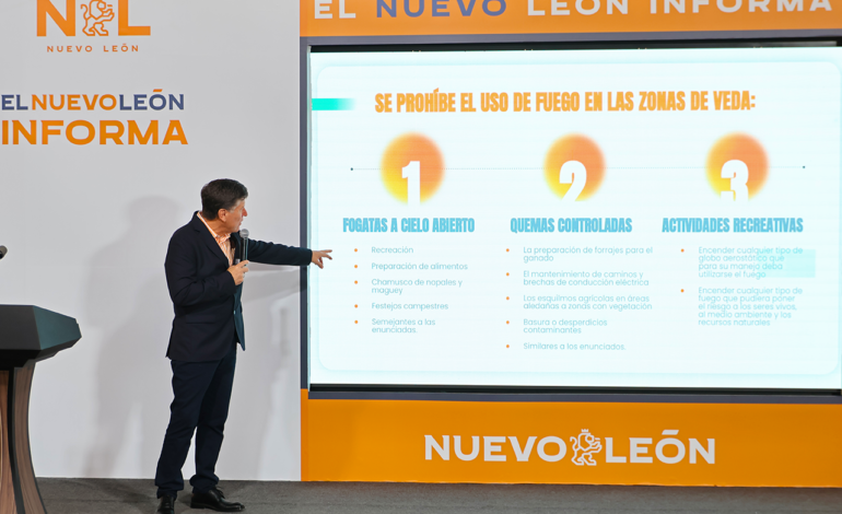Emite Gobierno de NL decreto sobre veda de fuego en ecosistemas forestales