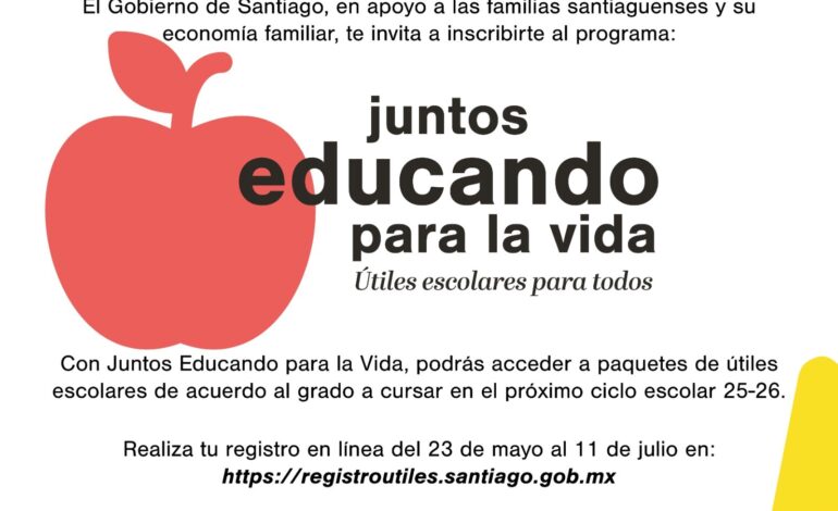 Exhorta Santiago a padres de familia registrar a hijos para útiles gratuitos