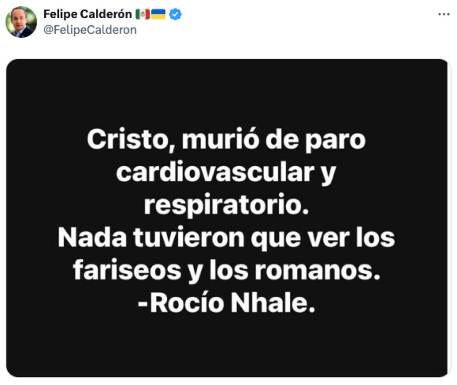«Cristo murió de un paro cardiovascular y respiratorio»; Calderón responde a Rocío Nahle