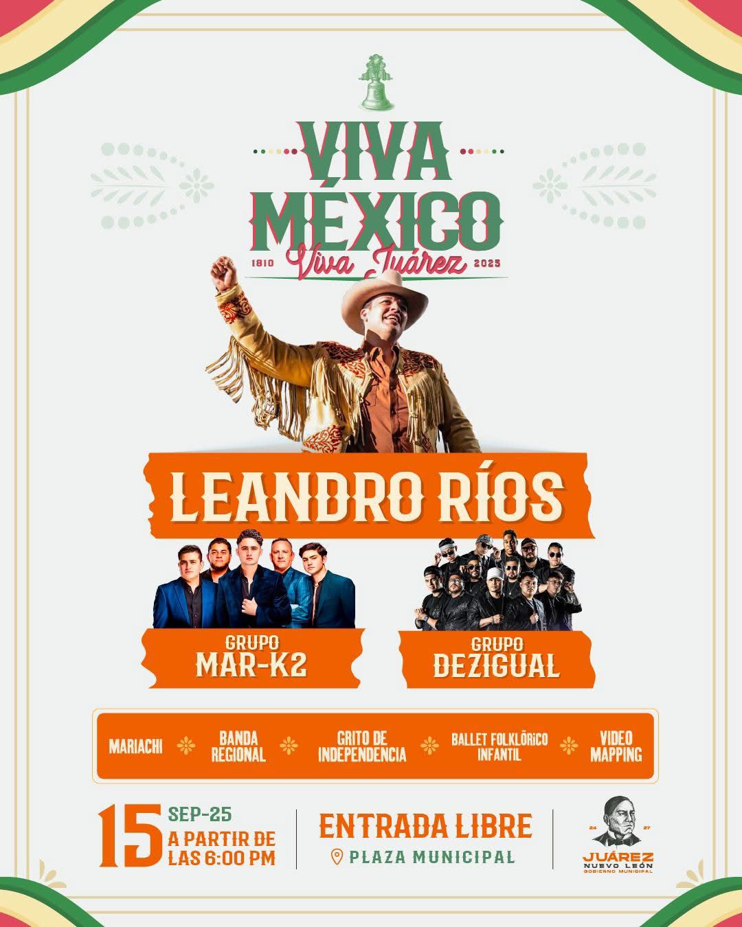 Leandro Ríos, Mar- K2 y Dezigual encabezarán festejos patrios en Juárez