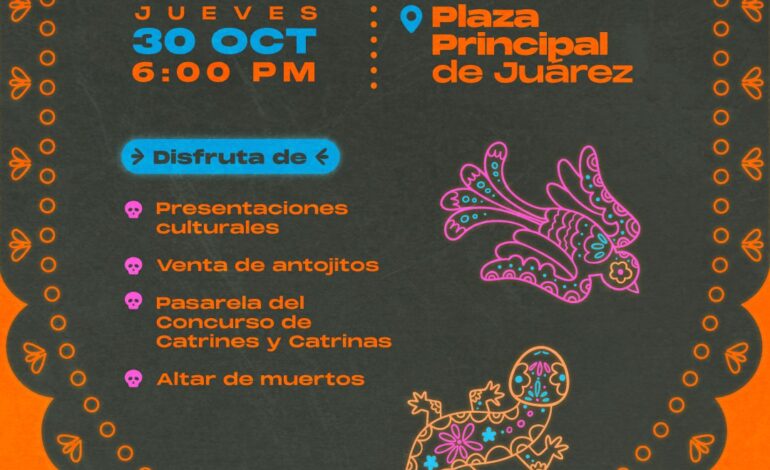 Celebrará Juárez Día de Muertos con arte y tradición