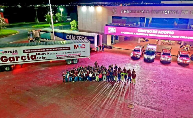 «Gente chingona y solidaria de García» envía más de 65 toneladas de víveres a Álamo, Veracruz