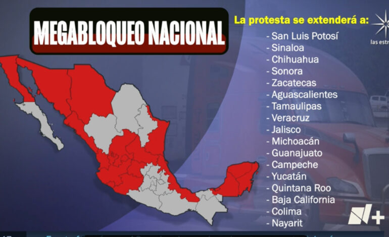 Muestran mapa del megabloqueo, Gobernación llama al diálogo