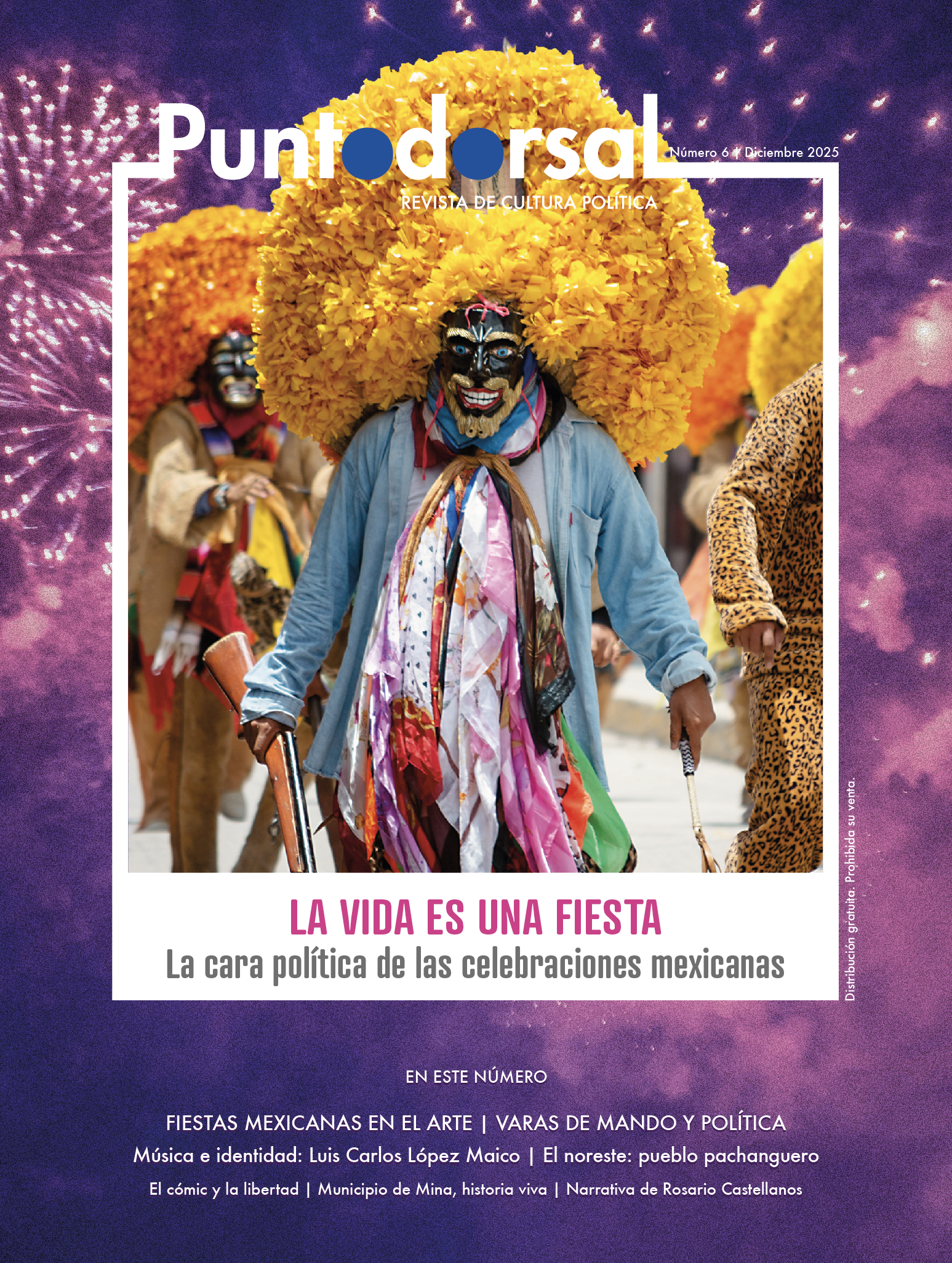 Entre fiesta y política: Punto Dorsal explora las celebraciones mexicanas