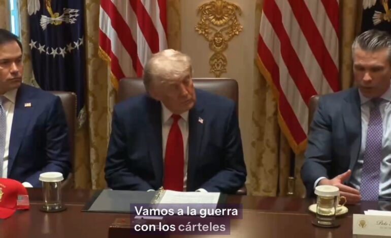 “Vamos a la guerra contra los cárteles” advierte Pete Hegseth, secretario de Guerra de EU