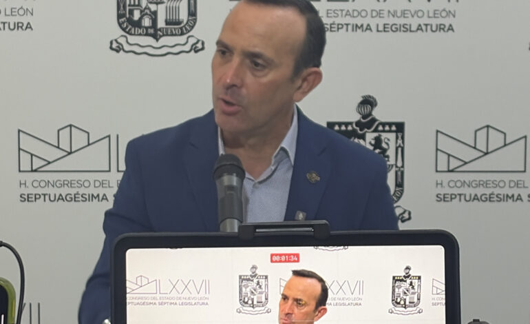 Ya que no pidan… ¡que vengan a Nuevo León y apoyen el Juicio Político!, exige De la Fuente a MoReNA