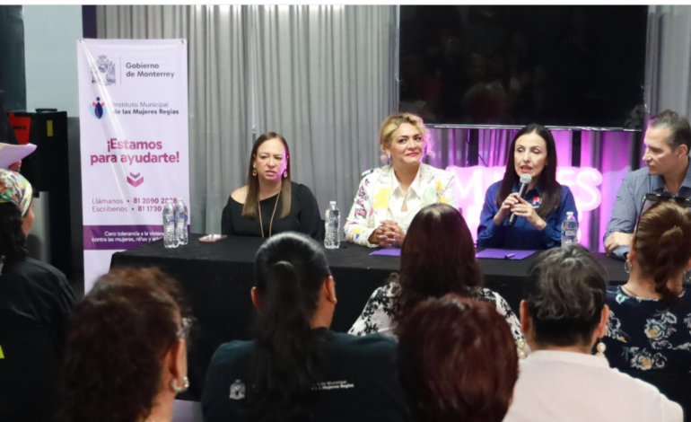 Gobierno de Monterrey fortalece acciones para impulsar la autonomía y bienestar de las mujeres