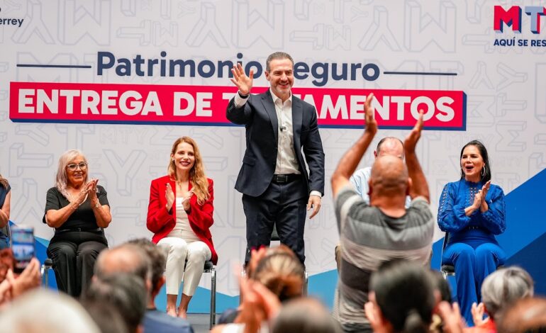 Monterrey fortalece la seguridad patrimonial de 280 familias con entrega de testamentos