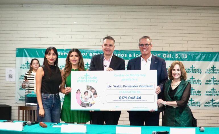 “Cáritas representa el ADN de Nuevo León”: Waldo Fernández