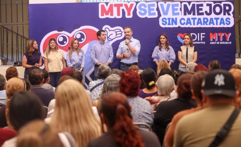 Beneficia DIF Monterrey a más de 500 personas con el programa “Monterrey se ve mejor sin Cataratas»